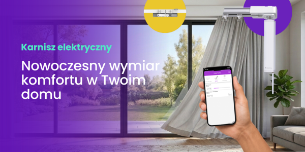Karnisz elektryczny Wi-Fi: Nowoczesny wymiar komfortu w Twoim domu